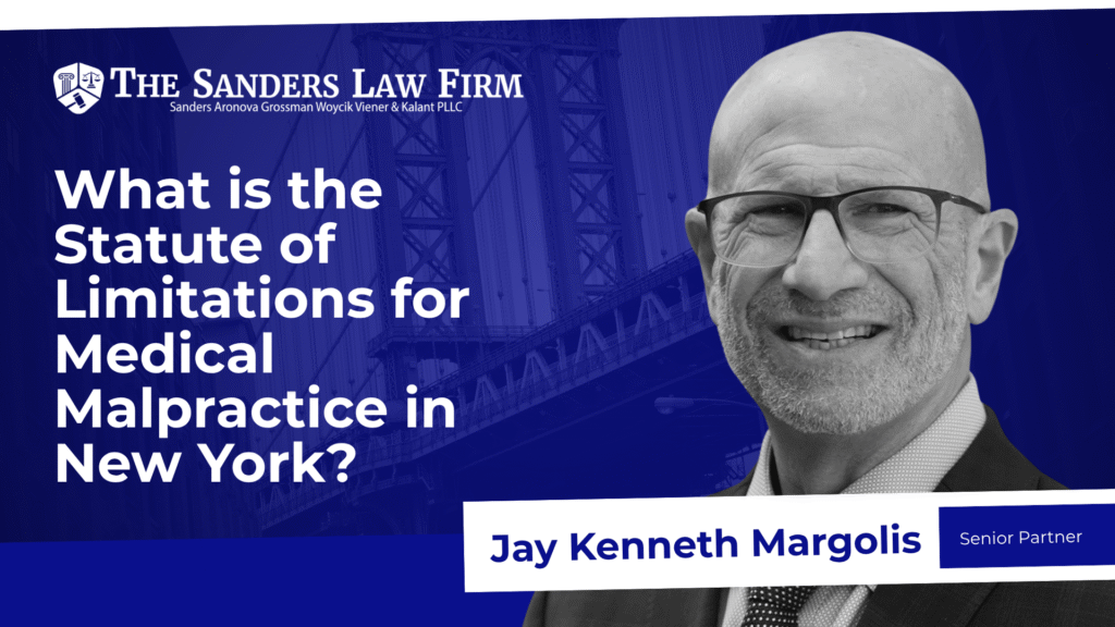 What is the Statute of Limitations for Medical Malpractice in New York?