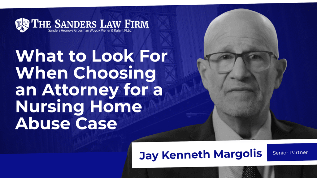 What to Look For When Choosing an Attorney for a Nursing Home Abuse Case