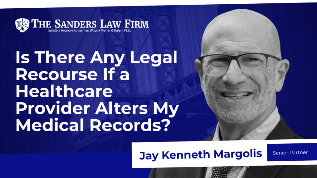 Is There Any Legal Recourse If a Healthcare Provider Alters My Medical Records?
